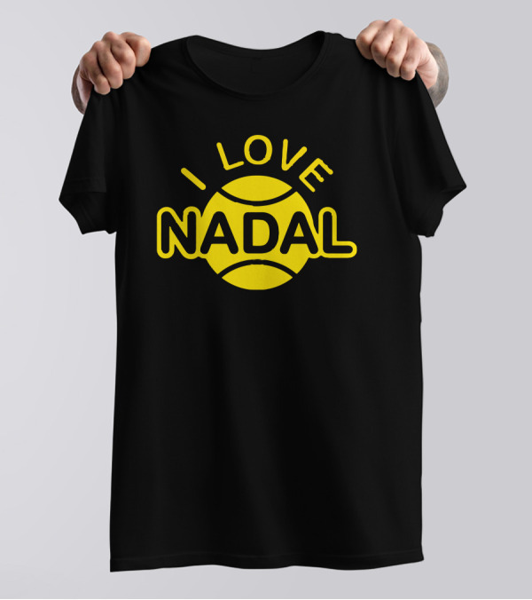 I Love Nadal Tennis Ball Fan T-Shirt
