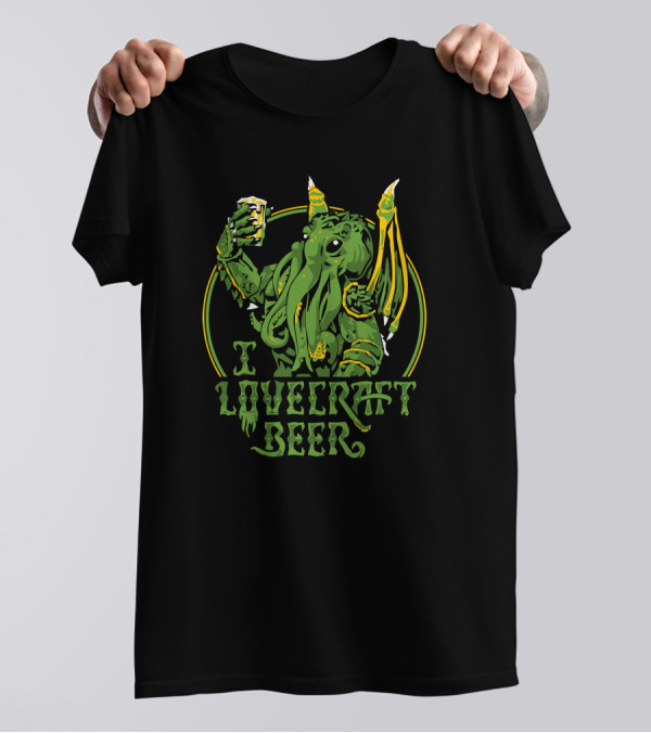 I Lovecraft Beer Cthulhu Cheers Fantasy Beverages T-Shirt