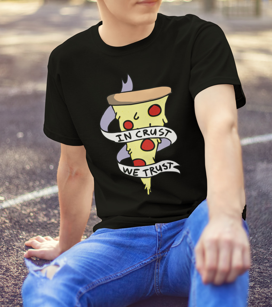 In Crust We Trust Cartoon Pizza Slice Pepperoni T-Shirt