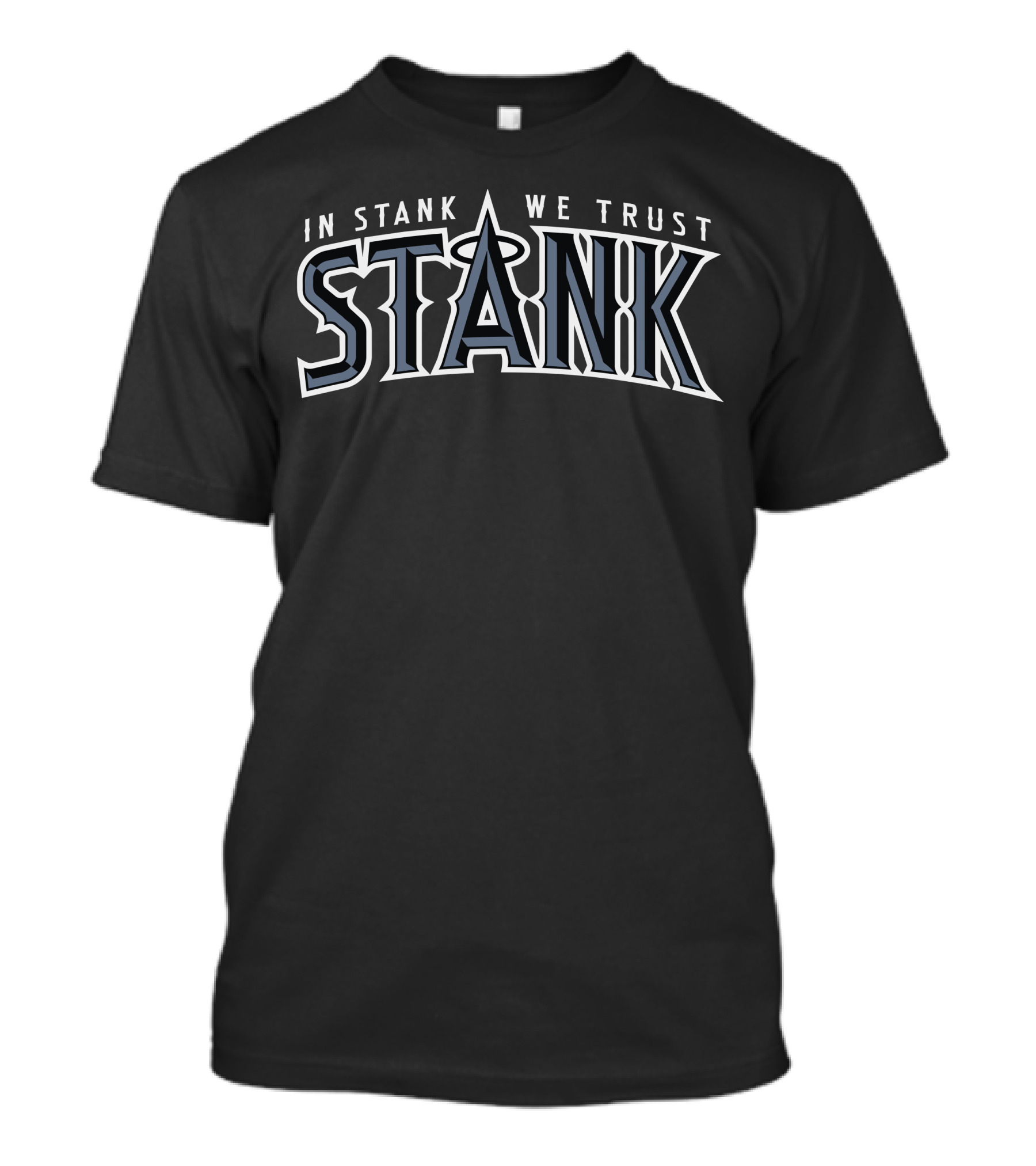 In Stank We Trust Stank Halo Text T-Shirt