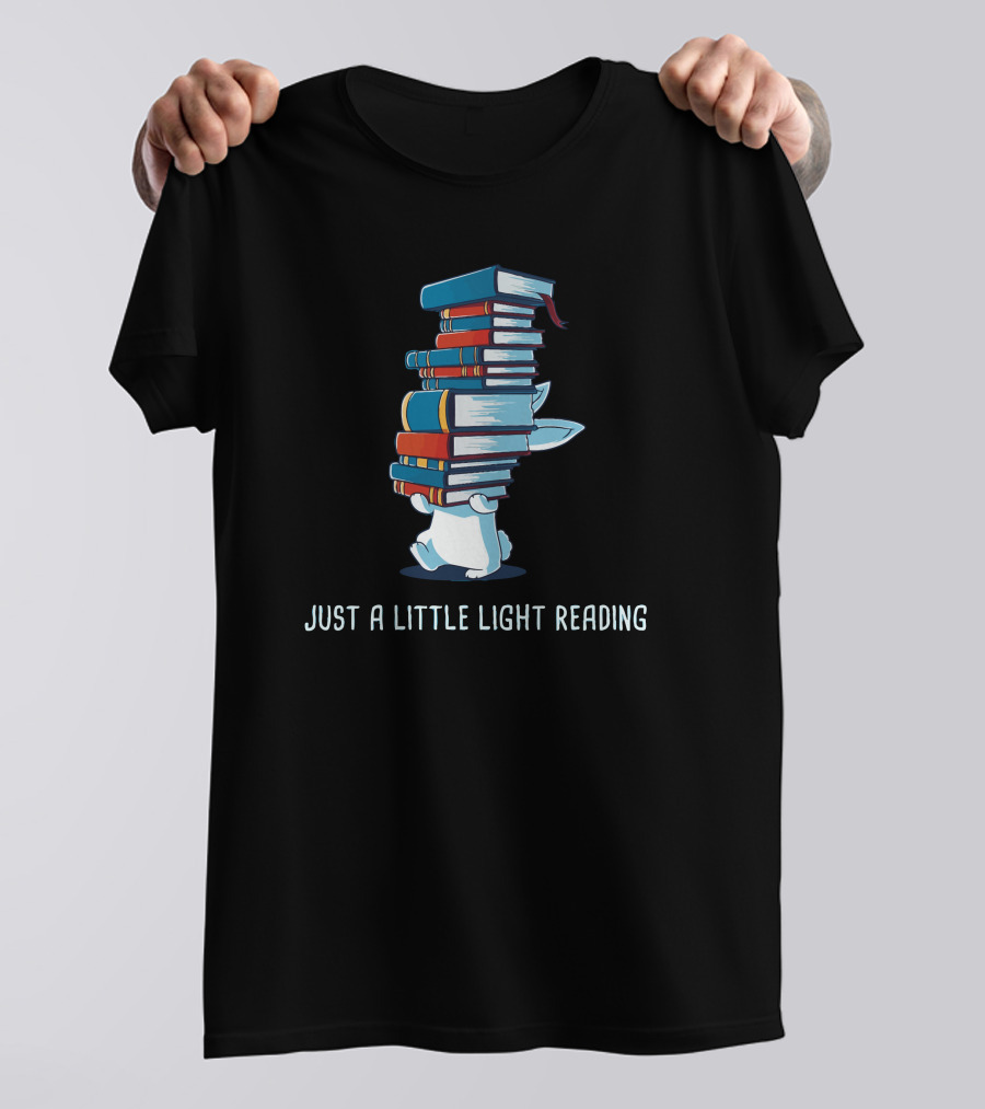 Just A Little Light Reading Book-Balancing Rabbit T-Shirt