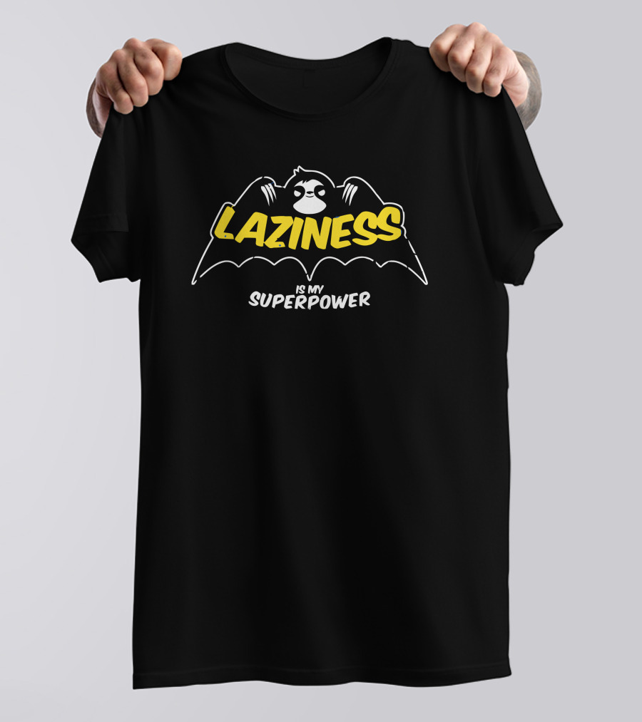 LAZINESS Is My Superpower With Sloth Bat Wings T-Shirt