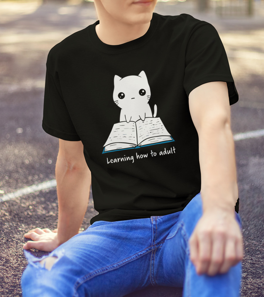 Learning How To Adult Cat Reading Book T-Shirt