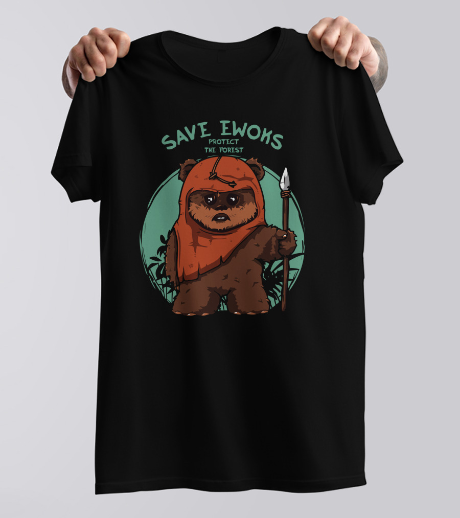 Save Ewoks Protect The Forest T-Shirt