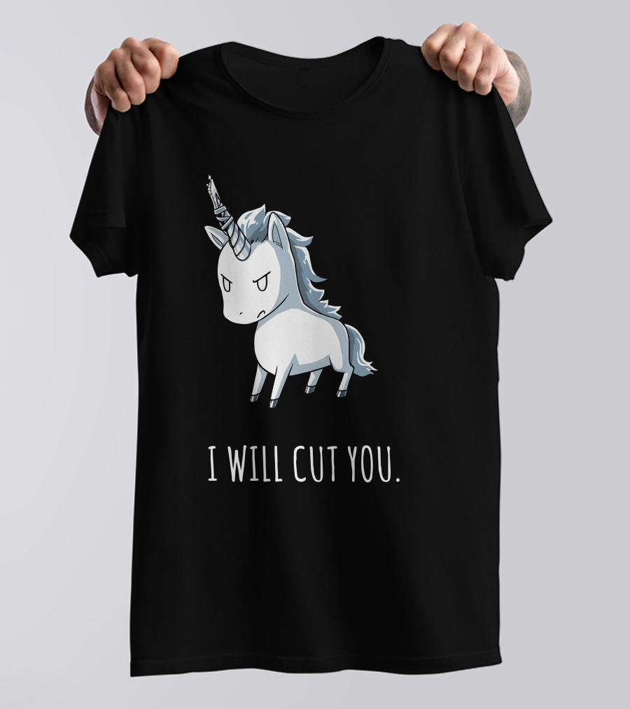 Stabby The Unicorn I Will Cut You T-Shirt