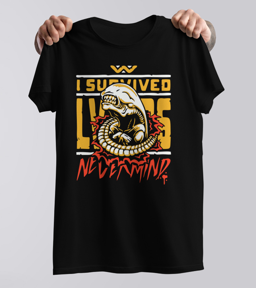 I Survived LV-426 Nevermind Alien T-Shirt