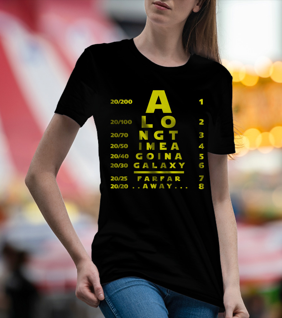 A Long Time Ago In A Galaxy Far Far Away T-Shirt