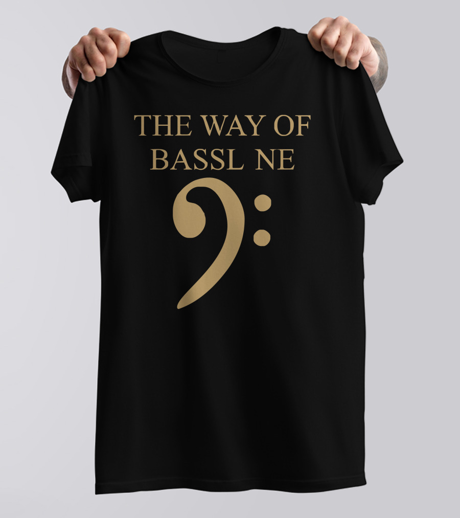 The Way Of Bassline Musical Clef T-Shirt