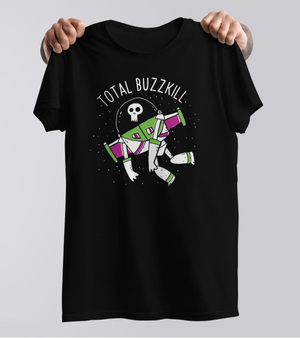Total Buzzkill Skeleton Space Ranger Floating Halloween T-Shirt