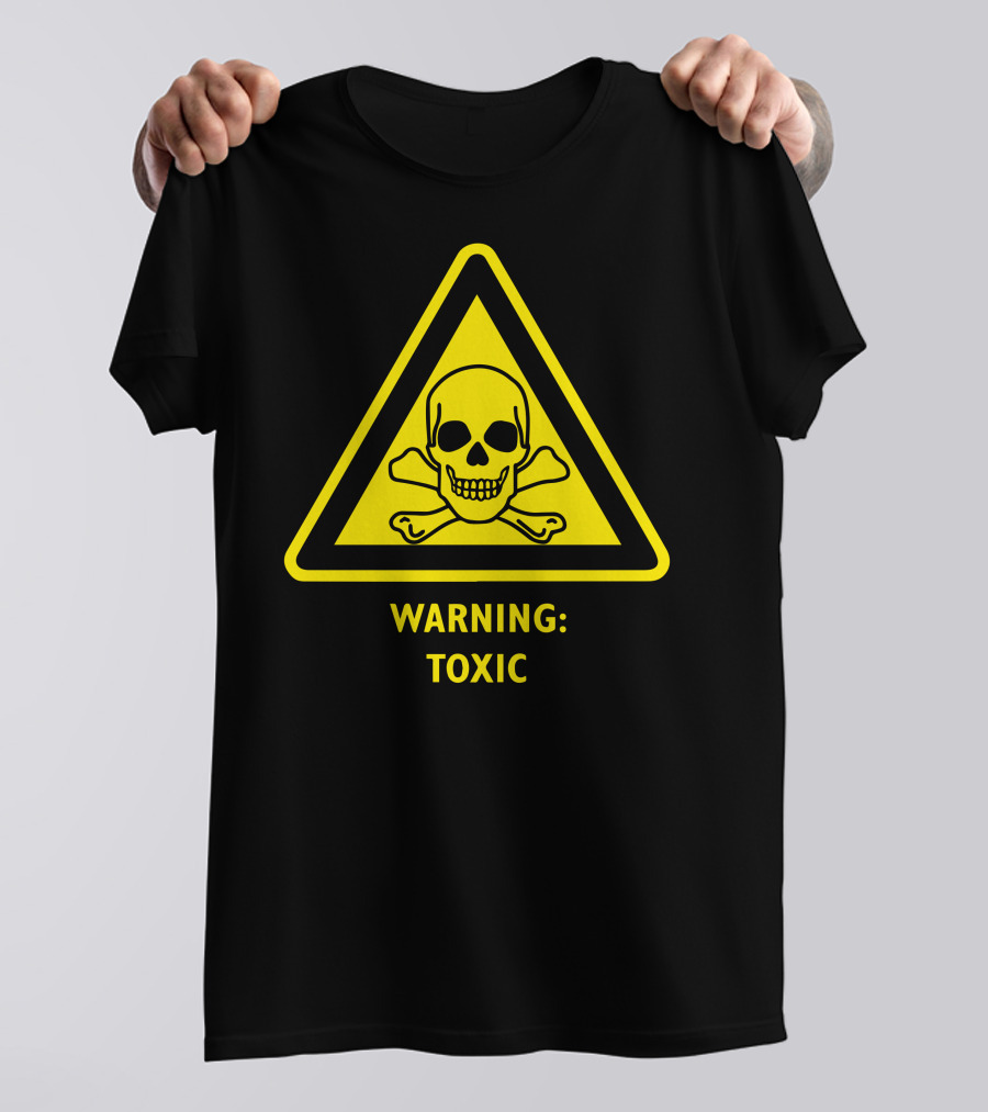 Warning Toxic Hazard Skull And Crossbones Laboratory Poison Substance Warning T-Shirt