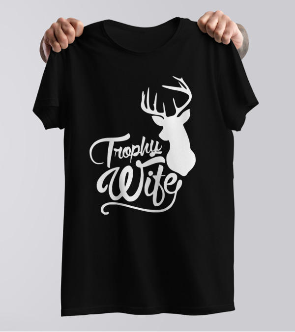 Trophy Wife Deer T-Shirt
