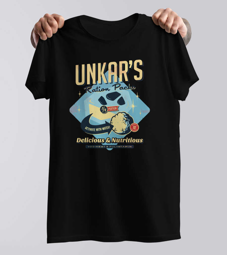 UNKAR'S RATION PACKS DELICIOUS And NUTRITIOUS 1/4 PORTION ACTIVATE WITH WATER VEG-MEAT And POLYSTARCH T-Shirt