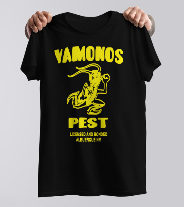 Vamonos Pest Heisenberg Licensed And Bonded Albuquerque NM T-Shirt
