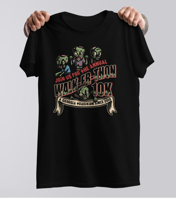 Join Us For The Annual Walkerthon 10K A Georgia Tradition Since 2010 T-Shirt