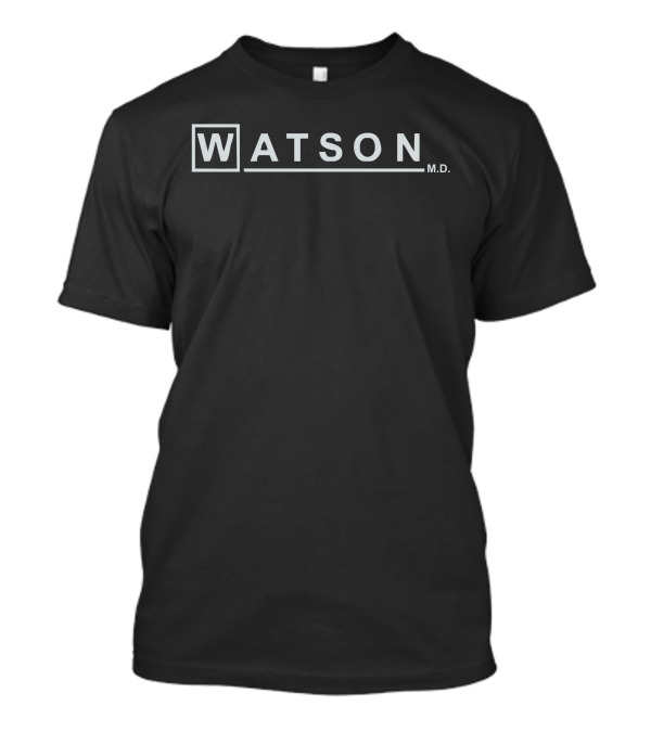 Watson Md Detective Sherlock Holmes House Doctor Tv Show Logo W M.D T-Shirt