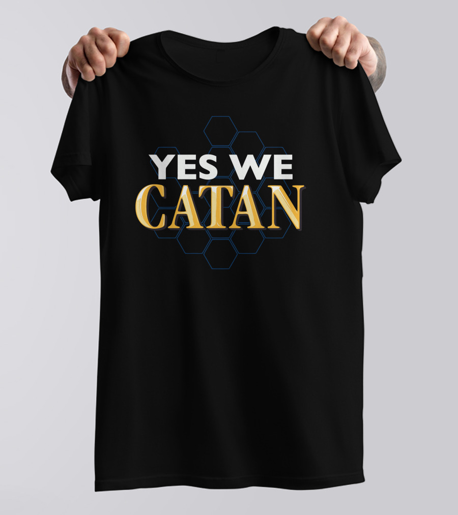 Yes We Catan Hexagonal Board Game Reference T-Shirt