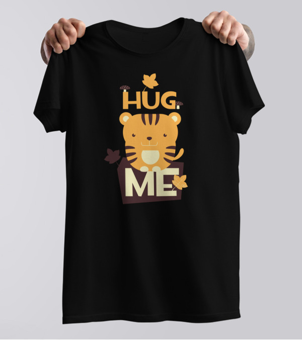 Hug Me Tiger With Autumn Leaves And Mushrooms T-Shirt