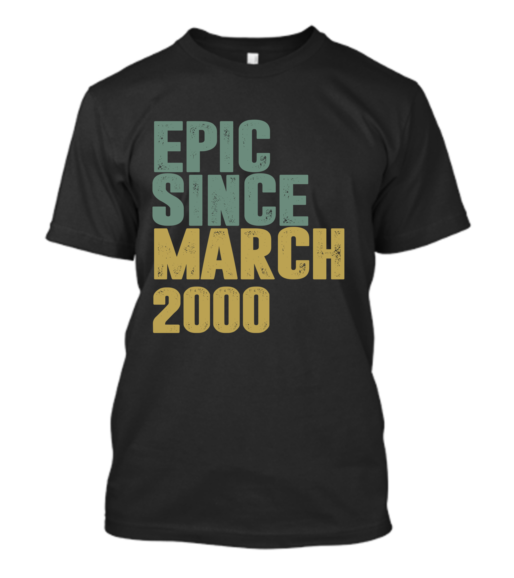 Epic Since March 2000 T-Shirt
