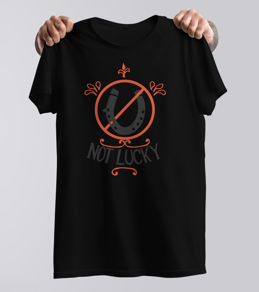 Not Lucky Horseshoe Symbol In Red Circle T-Shirt
