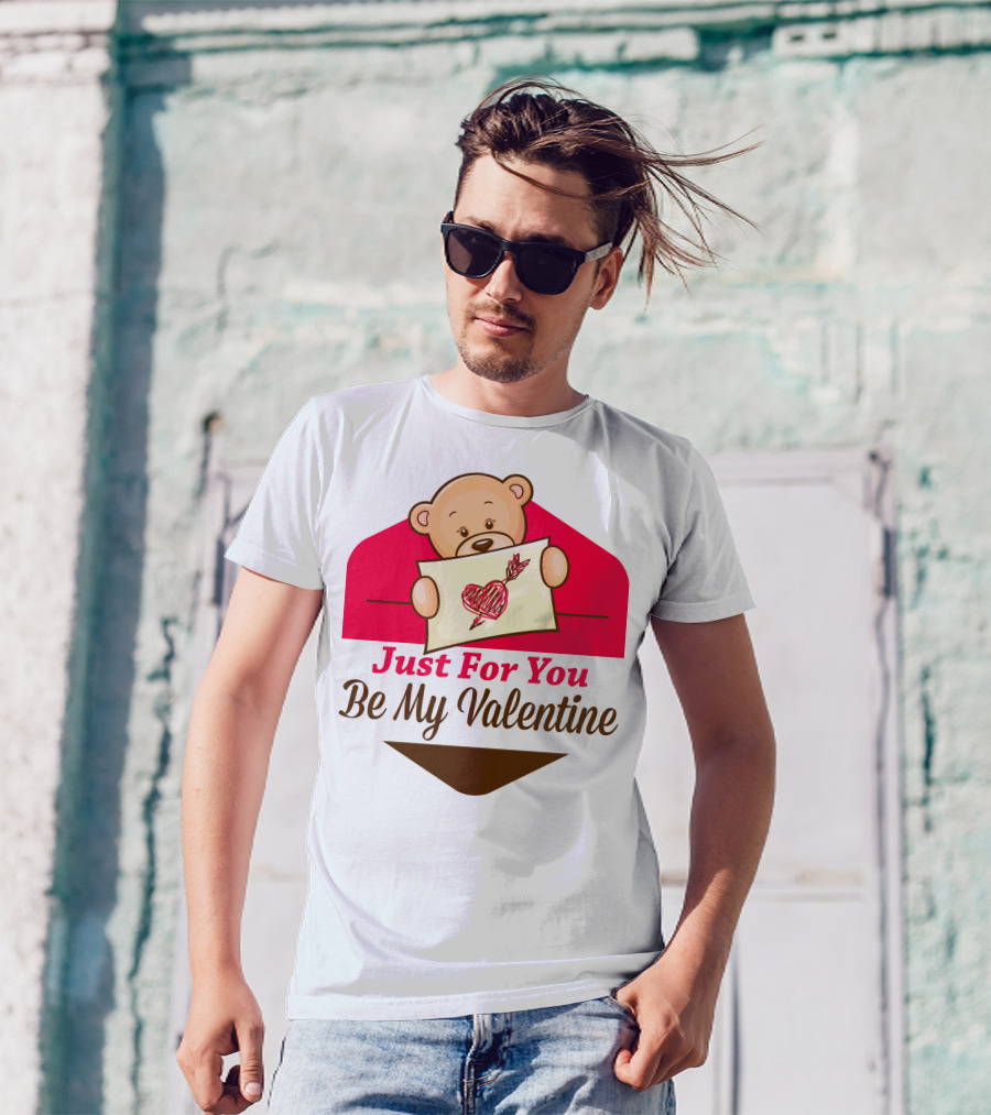 Just For You Be My Valentine Teddy Bear Holding Heart Envelope T-Shirt