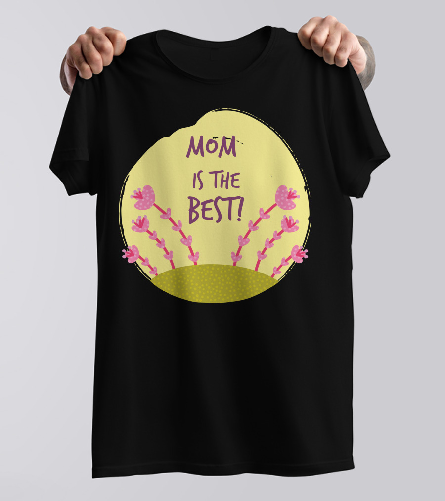MOM IS THE BEST Pink Heart Flower Bush On Yellow Circle T-Shirt