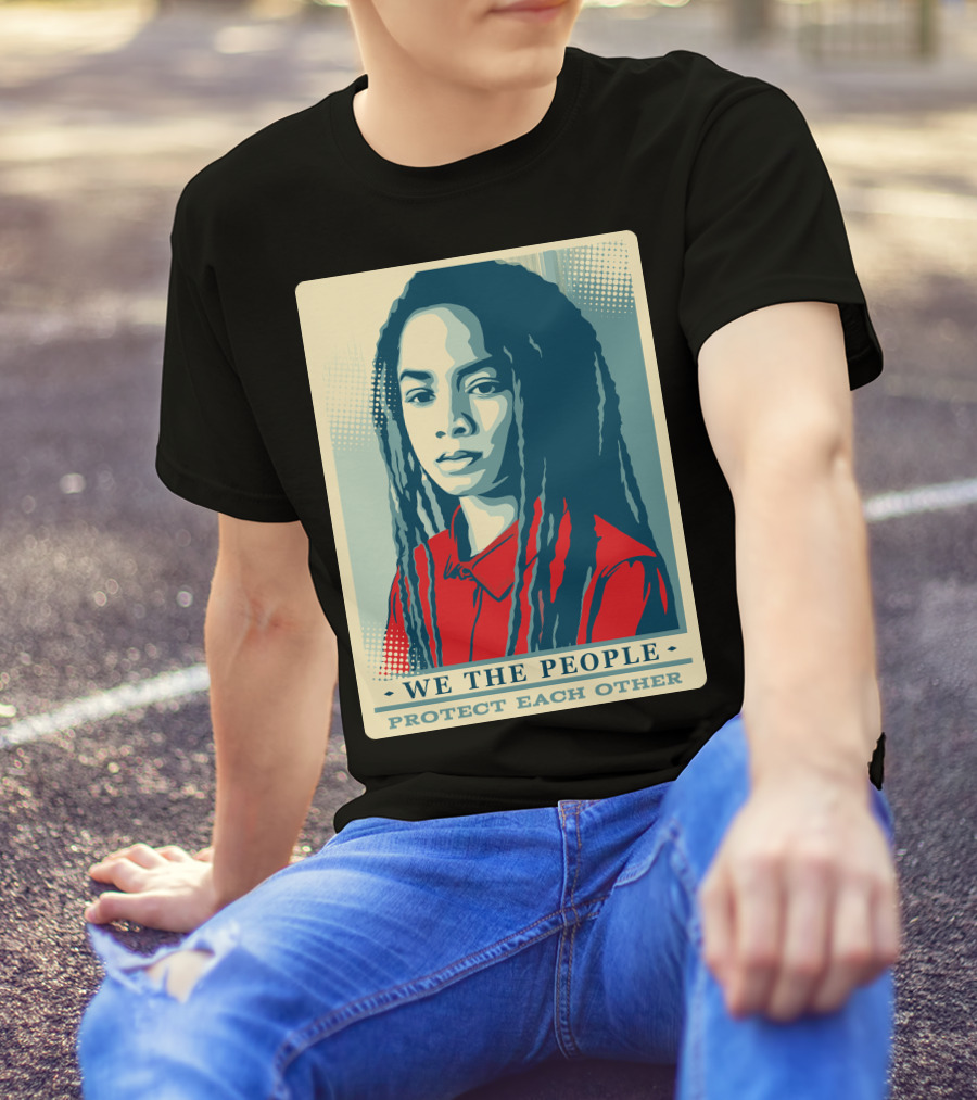 WE THE PEOPLE PROTECT EACH OTHER T-Shirt