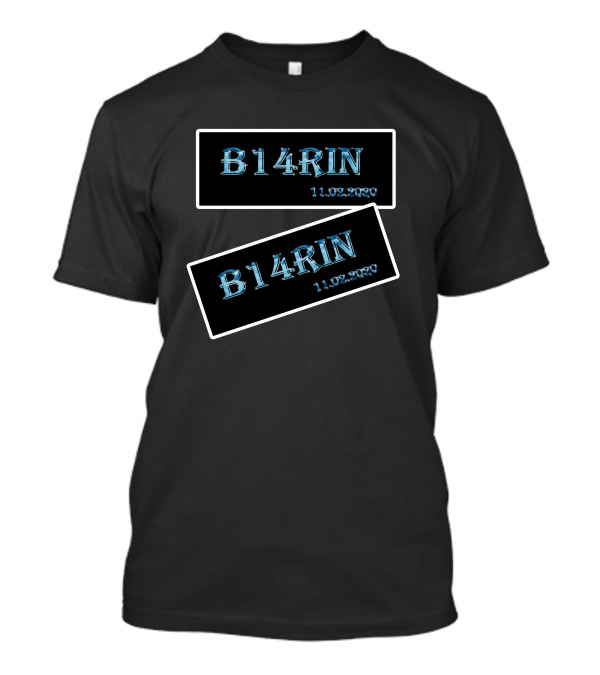 B14R1N 11.02.2020 T-Shirt