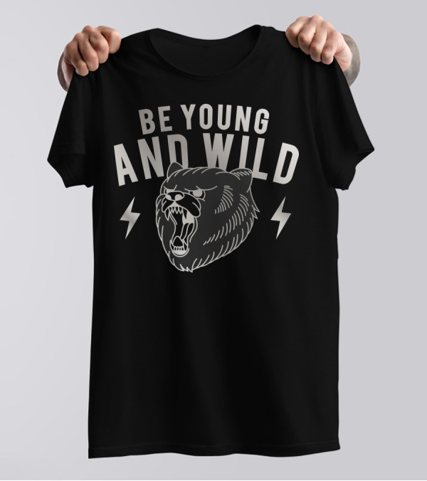 Be Young And Wild Roaring Bear Lightning T-Shirt