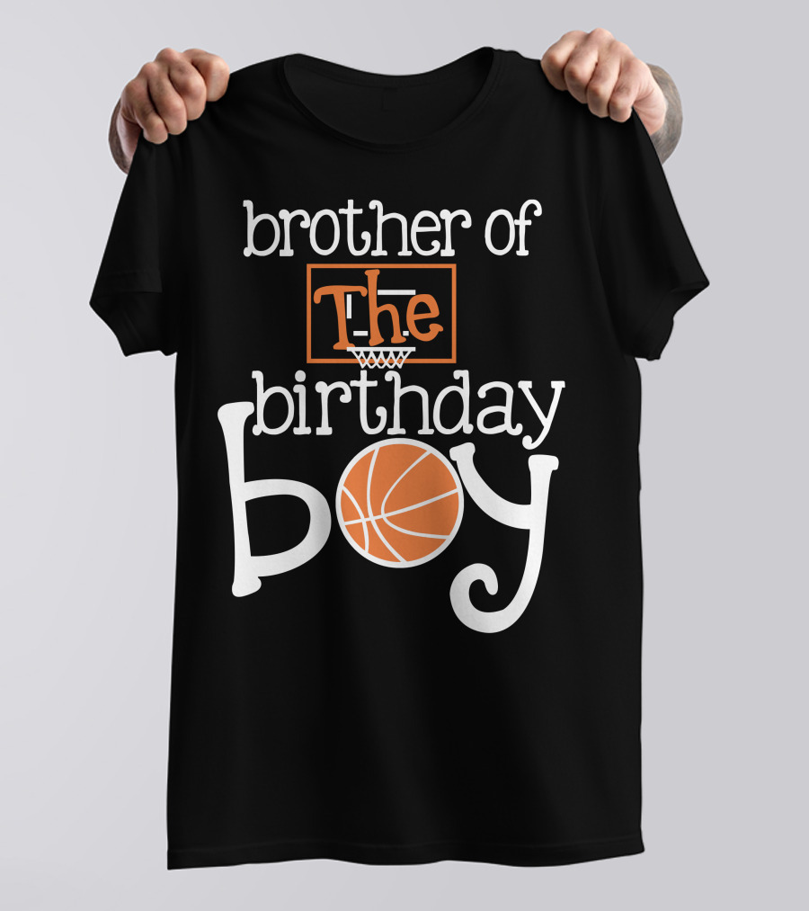 Brother Of The Birthday Boy Basketball T-Shirt