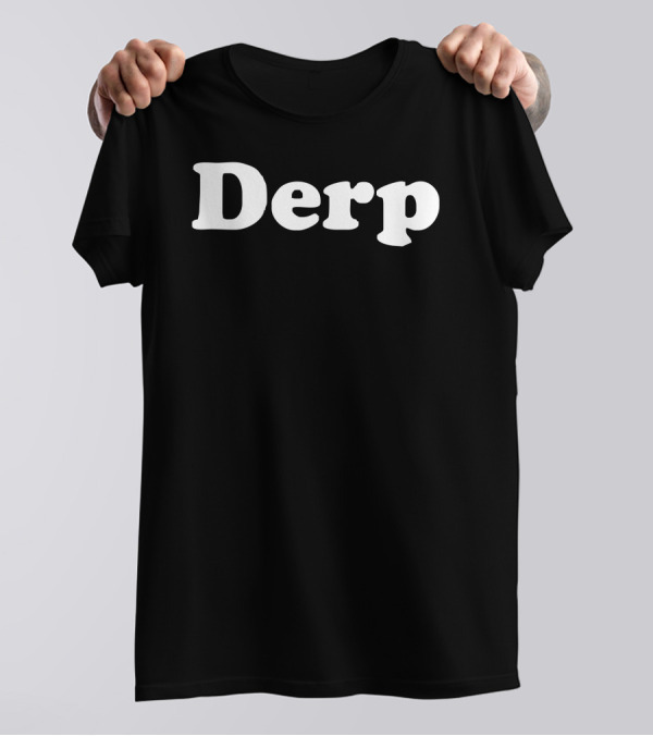 Derp Simple T-Shirt