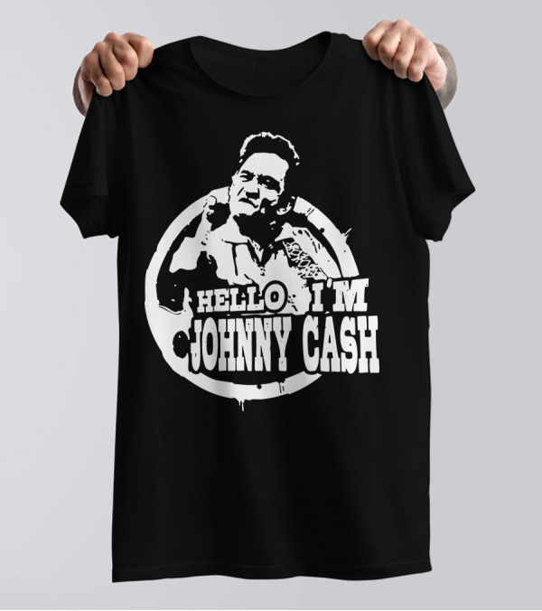 Hello I'm Johnny Cash T-Shirt