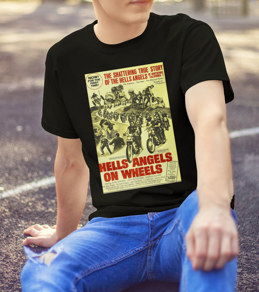 Now The Shattering True Story Of The Hells Angels Of Northern California Hells Angels On Wheels T-Shirt