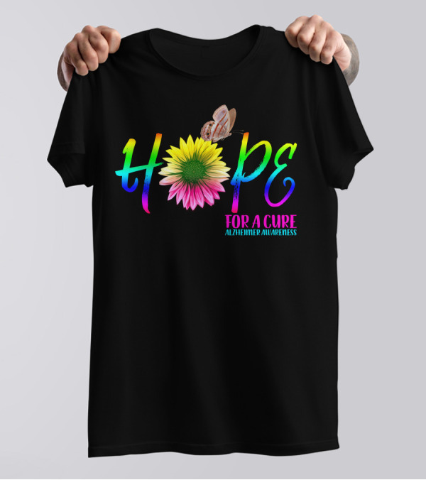 Hope Flower Butterfly For A Cure Alzheimer Awareness T-Shirt