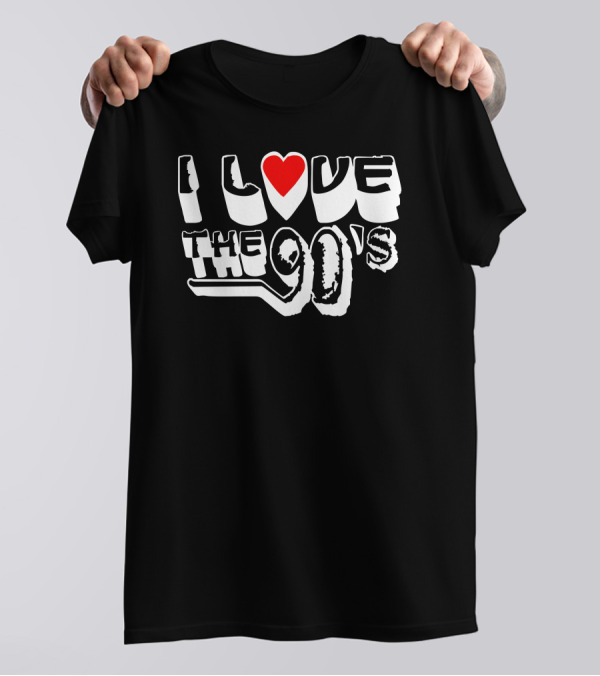I Love The 90's T-Shirt