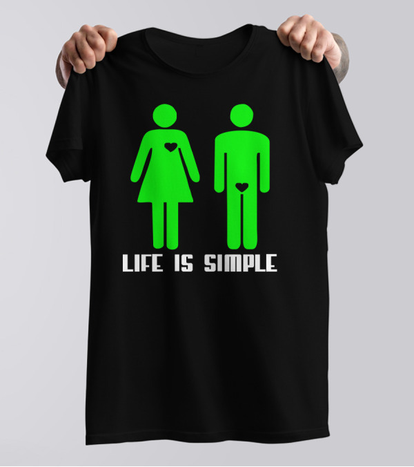 Life Is Simple Green Figures With Hearts T-Shirt