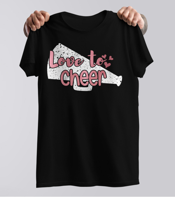Love To Cheer Megaphone With Hearts T-Shirt