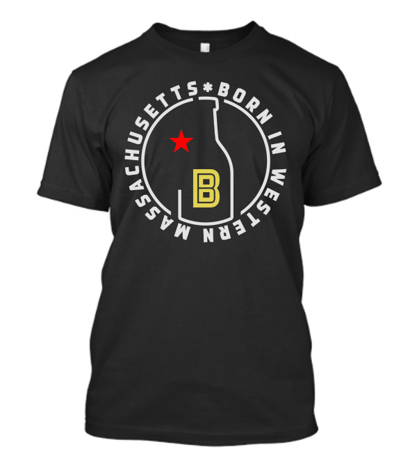 Born In Western Massachusetts Bottle Design With Red Star And Yellow B T-Shirt