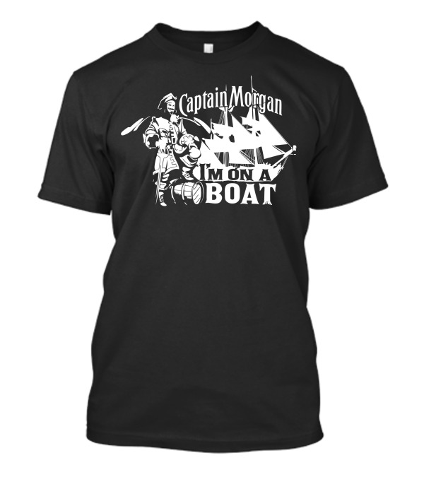 Captain Morgan I'm On A Boat T-Shirt