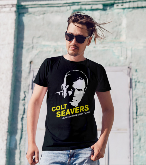 Colt Seavers The Unknown Stuntman T-Shirt