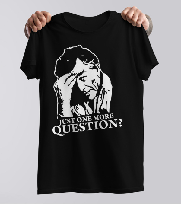 Columbo Just One More Question Detective Classic 70s Mystery TV Line T-Shirt