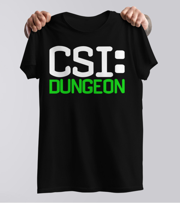 CSI Dungeon Exploration Adventure Series T-Shirt