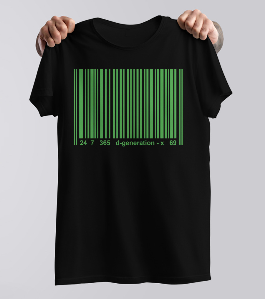 24 7 365 D-Generation X Barcode Style 69 T-Shirt