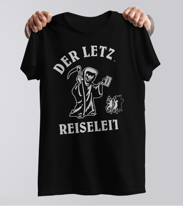 Der Letzte Reiseleiter Grim Reaper With Ticket Character T-Shirt