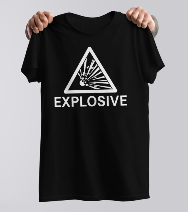 Explosive Hazard Warning Sign T-Shirt