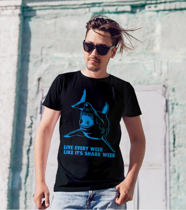 Live Every Week Like It's Shark Week Blue Shark T-Shirt