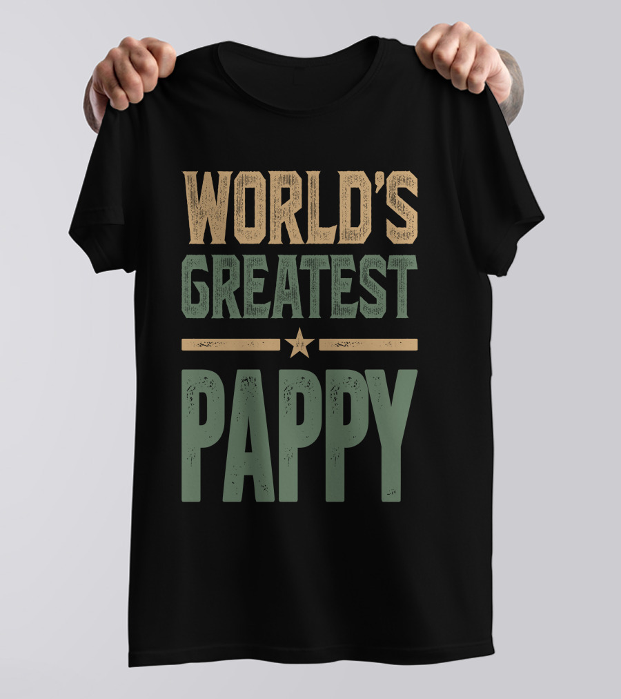 WORLD'S GREATEST PAPPY T-Shirt