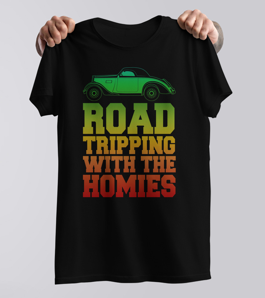 Road Tripping With The Homies Classic Car Adventure T-Shirt