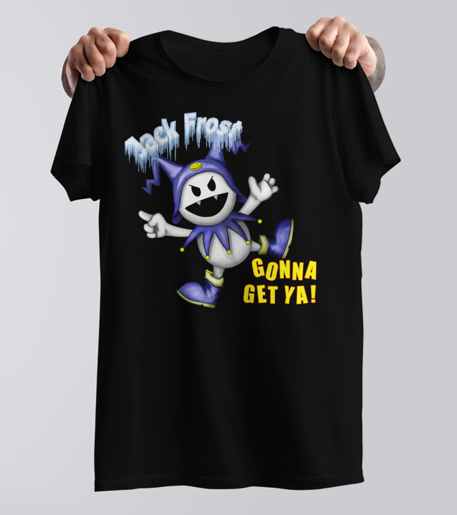 Jack Frost Gonna Get Ya T-Shirt