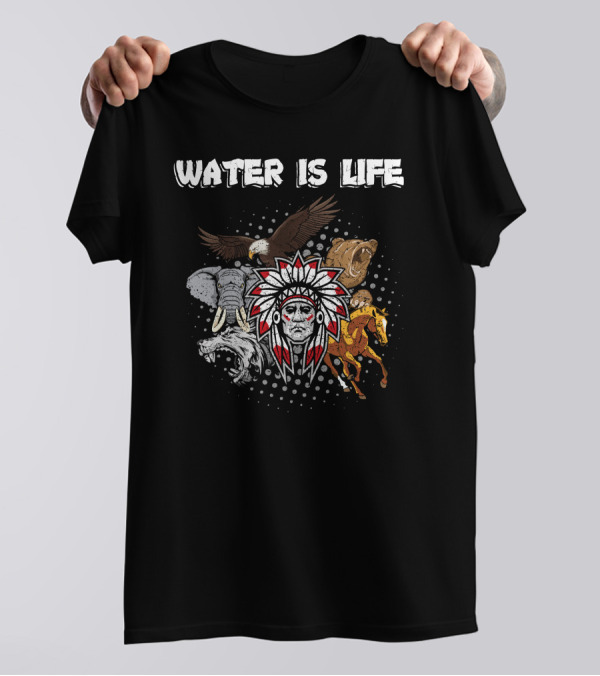 Water Is Life Eagle Bear Wolf Elephant Horse Native Headpiece T-Shirt