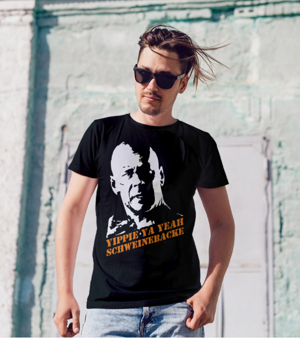 Yippie Ya Yeah Schweinebacke Die Hard T-Shirt